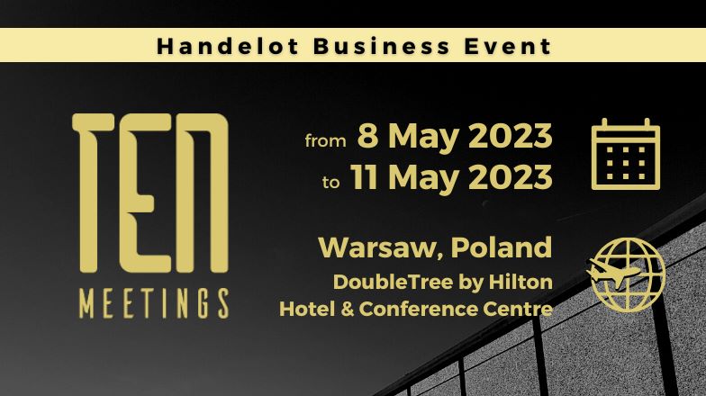 We will be present at Handelot Business Event 2023 Warsaw, Poland ...
